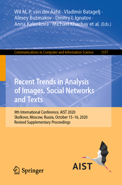 Recent Trends in Analysis of Images, Social Networks and Texts - 