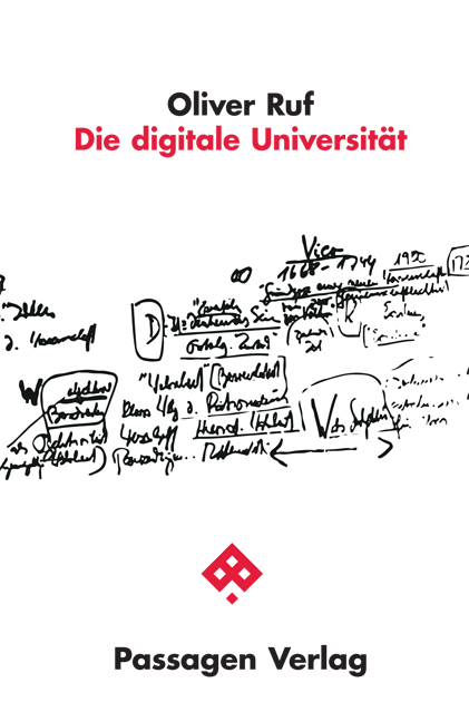 Die digitale Universität - Oliver Ruf