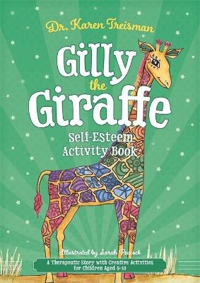 Gilly the Giraffe Self-Esteem Activity Book - Karen Treisman