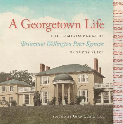 A Georgetown Life - 