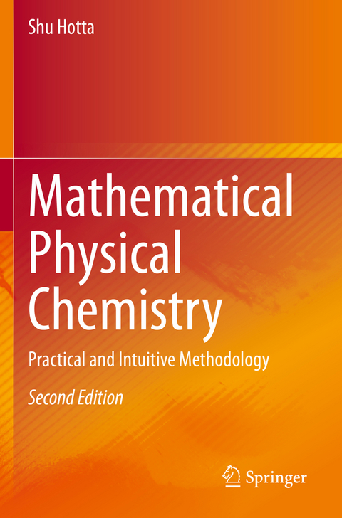 Mathematical Physical Chemistry - Shu Hotta