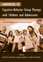 Handbook of Cognitive-Behavior Group Therapy with Children and Adolescents - 