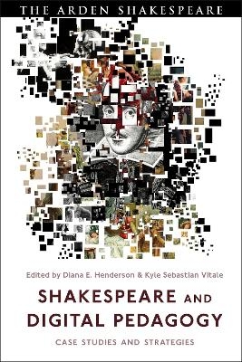 Shakespeare and Digital Pedagogy - 