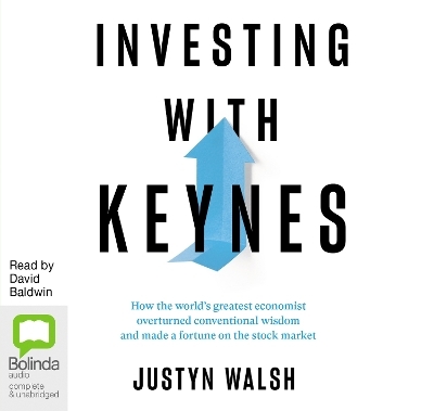 Investing with Keynes - Justyn Walsh