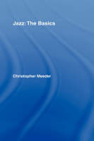 Jazz: the Basics -  Christopher Meeder