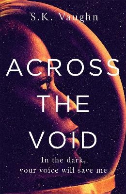 Across the Void - S.K. Vaughn