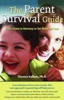 Parent Survival Guide -  Theresa Kellam