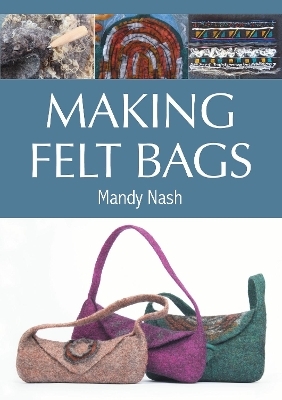 Making Felt Bags - Mandy Nash