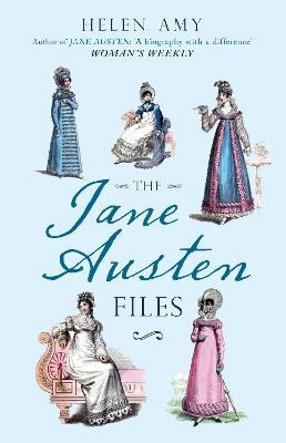 The Jane Austen Files - Helen Amy