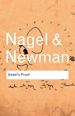 Godel''s Proof -  Ernest Nagel,  James R. Newman