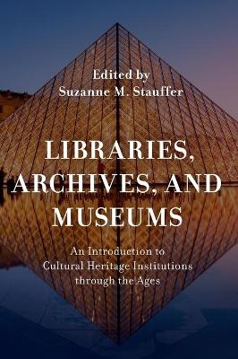 Libraries, Archives, and Museums - 