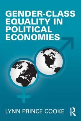 Gender-Class Equality in Political Economies - UK) Prince Cooke Lynn (University of Bath