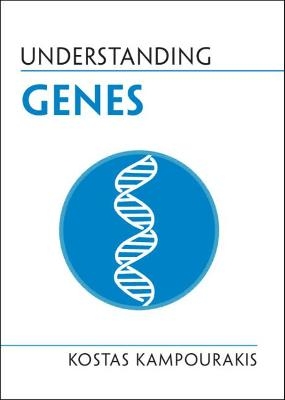 Understanding Genes - Kostas Kampourakis