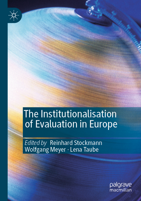 The Institutionalisation of Evaluation in Europe - 