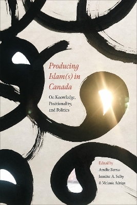 Producing Islam(s) in Canada - 