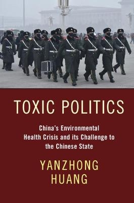 Toxic Politics - Yanzhong Huang