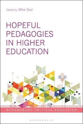 Hopeful Pedagogies in Higher Education - 