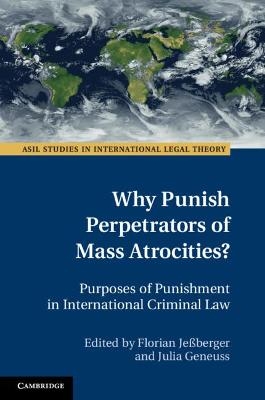 Why Punish Perpetrators of Mass Atrocities? - 