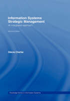 Information Systems Strategic Management -  Steve Clarke