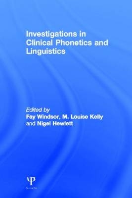 Investigations in Clinical Phonetics and Linguistics - 