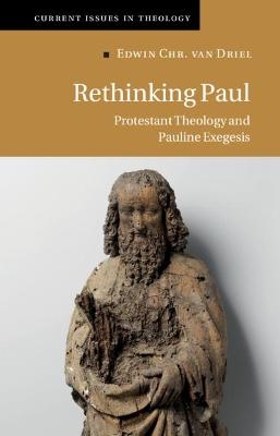 Rethinking Paul - Edwin Chr. van Driel
