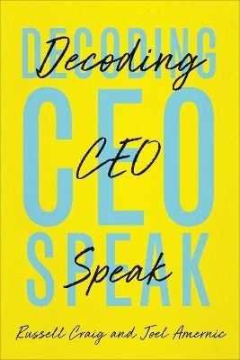 Decoding CEO-Speak - Russell Craig, Joel Amernic