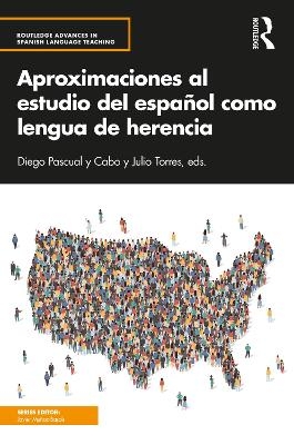 Aproximaciones al estudio del español como lengua de herencia - 