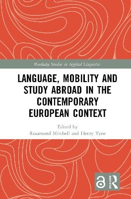 Language, Mobility and Study Abroad in the Contemporary European Context - 