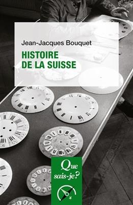 Histoire de la Suisse - Jean-Jacques (1934-....) Bouquet