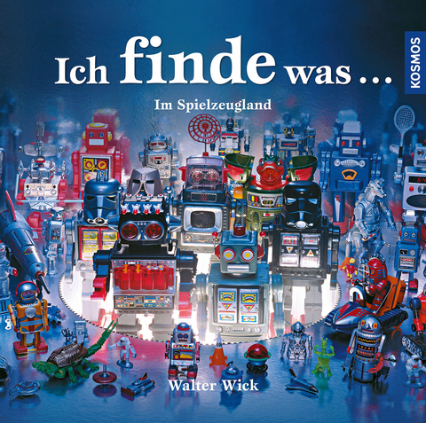 Ich finde was, Im Spielzeugland - Walter Wick