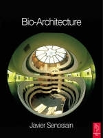 Bio-Architecture -  Javier Senosiain