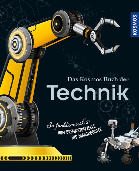 Das Kosmos Buch der Technik - Rainer Köthe