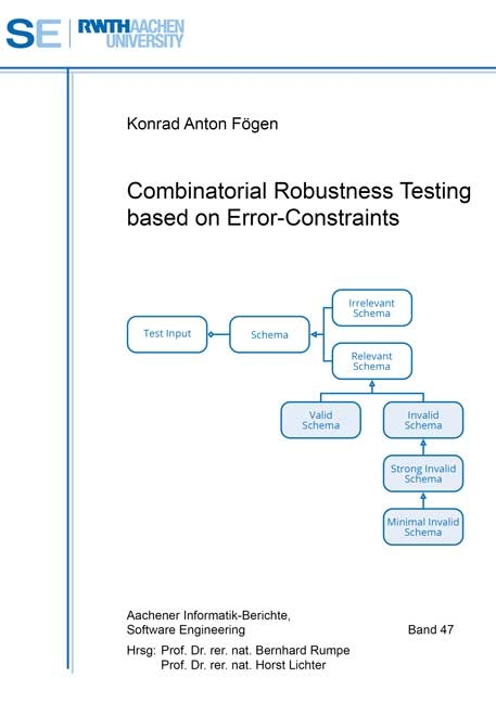 Combinatorial Robustness Testing based on Error-Constraints - Konrad Fögen