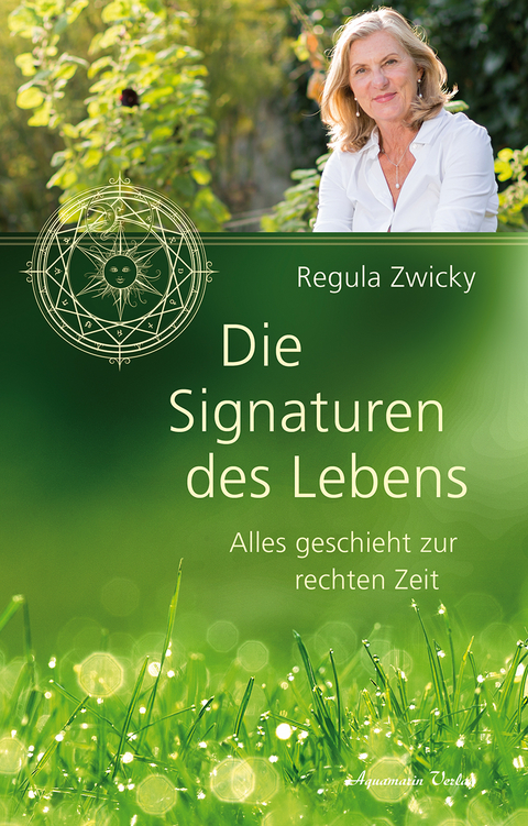 Die Signaturen des Lebens - Regula Zwicky