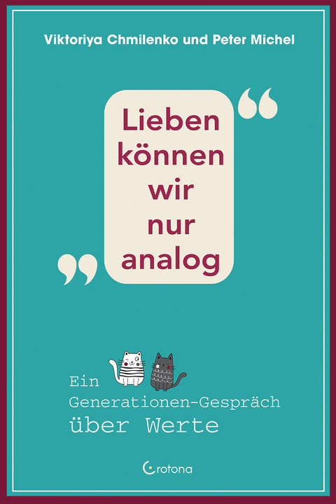 Lieben können wir nur analog - Peter Michel, Viktoriya Chmilenko