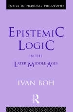 Epistemic Logic in the Later Middle Ages -  Ivan Boh