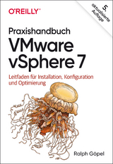 Praxishandbuch VMware vSphere 7 - Göpel, Ralph