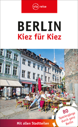 Berlin – Kiez für Kiez - Brodauf, Julia
