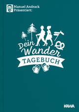 Manuel Andrack präsentiert: Dein Wandertagebuch - Manuel Andrack