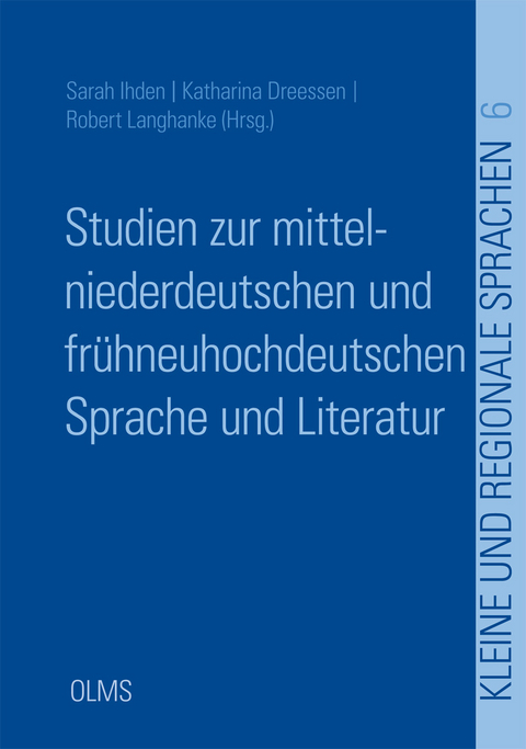 Studien zur mittelniederdeutschen und frühneuhochdeutschen Sprache und Literatur - 