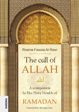 The call of ALLAH - Rosina-Fawzia Al-Rawi