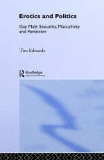 Erotics and Politics -  Tim Edwards