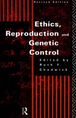 Ethics, Reproduction and Genetic Control - 