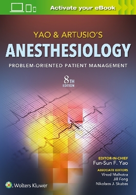 Yao & Artusio's Anesthesiology - Fun-Sun F. Yao