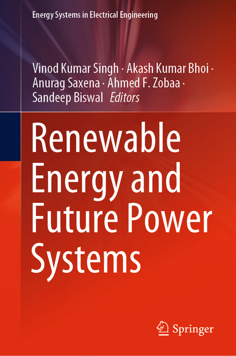 Renewable Energy and Future Power Systems - 