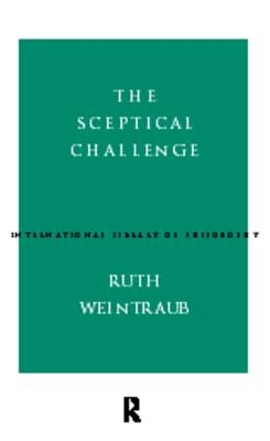 The Sceptical Challenge -  Ruth Weintraub
