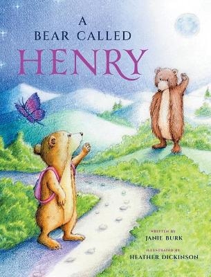 A Bear Called Henry - Janie Burk