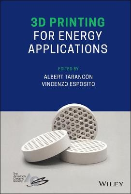 3D Printing for Energy Applications - 