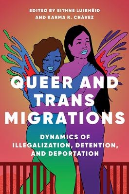 Queer and Trans Migrations - 