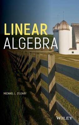 Linear Algebra - Michael L. O'Leary